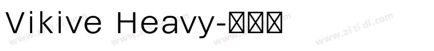 Vikive Heavy字体转换